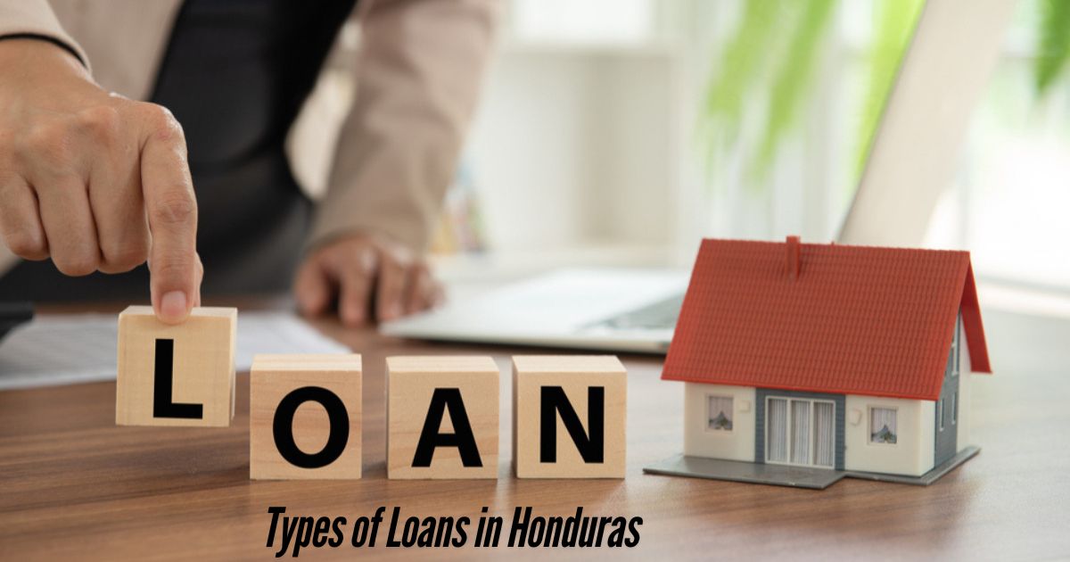 Types-of-Loans-in-Honduras