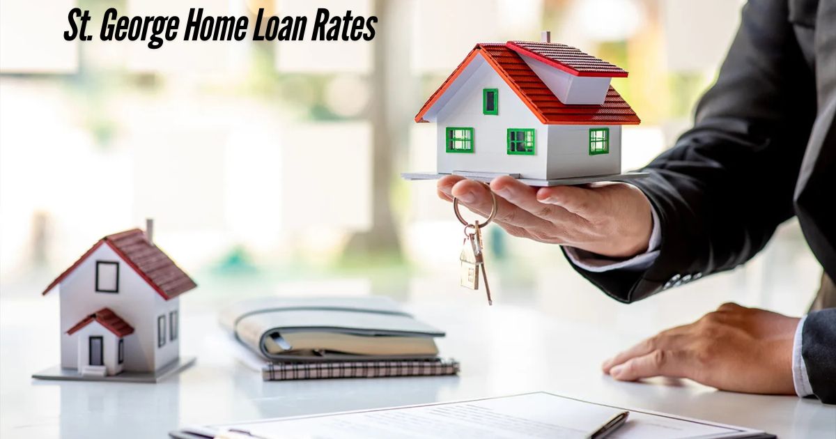 St. George-Home-Loan-Rates